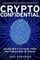 Crypto Confidential