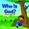 Who Is God?