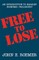 Free to Lose