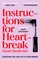 Instructions for Heartbreak