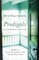 Prodigals and Those Who Love Them