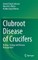 Clubroot Disease of Crucifers