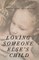 Loving Someone Else's Child