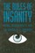 The Rules of Insanity