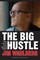 The Big Hustle