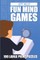 Fun Mind Games