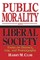 Public Morality and Liberal Society