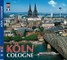 KÖLN / Cologne - Metropole am Rhein