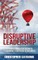 Disruptive Leadership