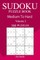 300 Medium to Hard Sudoku Puzzle Book