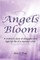 Angels Bloom