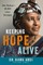 Keeping Hope Alive