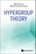 Hypergroup Theory