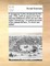 A Companion to the Almanack for the Year 1752, (with an Account of Time, and the Difference of the Old and New Style) Containing, I a Curious Account of the Antient Britons, to Which Are Added