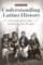 Understanding Latino History