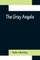 The Gray Angels