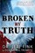 Broken By Truth - Standard Edition