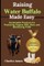 Raising Water Buffalo Made Easy