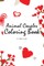 Valentine's Day Animal Couples Coloring Book for Children (6x9 Coloring Book / Activity Book)