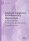 Employee Engagement in Contemporary Organizations