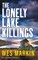 The Lonely Lake Killings