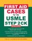 First Aid Cases for the USMLE Step 2 CK
