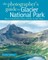 Photographer's Guide to Glacier National Park