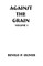 Against The Grain