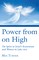 Power from on High