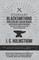 Standard Blacksmithing, Horseshoeing and Wagon Making - Twelve Lessons in Elementary Blacksmithing, Adapted to the Demand of Schools and Colleges of Mechanic Arts