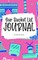 Our Bucket List for Couples Journal (6x9 Hardcover Planner / Journal)