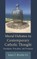 Moral Debates in Contemporary Catholic Thought