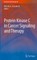 Protein Kinase C in Cancer Signaling and Therapy