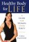 Healthy Body for Life