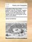 A Narrative of the Loss of His Majesty's Ship the Litchfield, Captain Barton, on the Coast of Africa. with an Account of the Sufferings of the Captain and the Surviving Part of the Crew a New Edition.