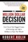 The Million Dollar Decision