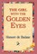 The Girl with the Golden Eyes