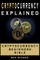 Cryptocurrency Explained