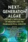 Next-Generation Algae, Volume 2