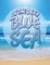 In the Deep Blue Sea