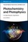 Photochemistry and Photophysics
