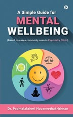A Simple Guide for Mental Well Being A Simple Guide for Mental Well Being