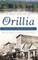 A Brief History of Orillia
