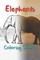 Elephant Coloring Sheets