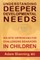 Understanding Deeper Developmental Needs