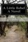 A Little Rebel A Novel