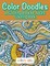 Color Doodles, a Coloring Book For Adults Coloring Book