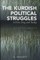 The Kurdish Political Struggles in Iran, Iraq, and Turkey