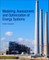 Modeling, Assessment, and Optimization of Energy Systems