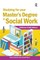 Studying for Your Master's Degree in Social Work